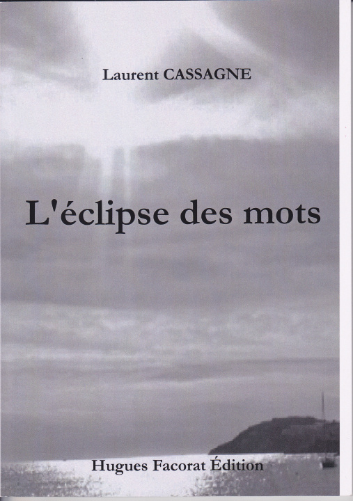 Knjiga L'éclipse des mots CASSAGNE