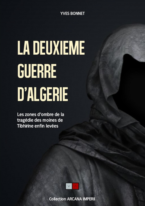 Книга La deuxième guerre d'Algérie Bonnet