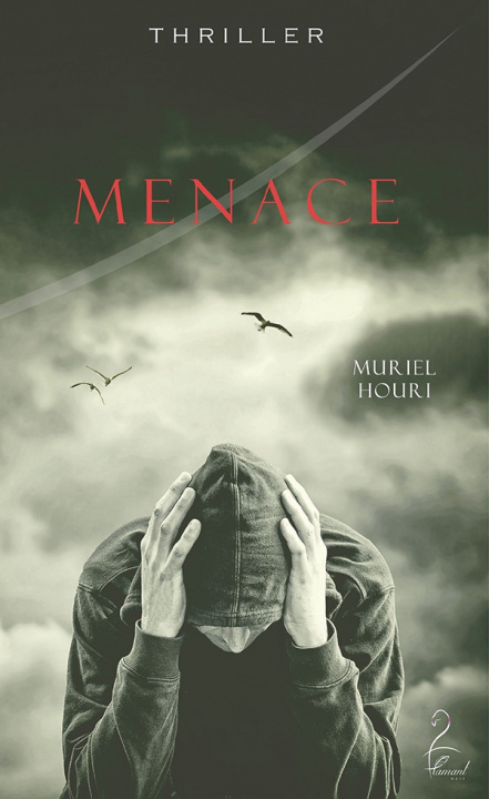 Βιβλίο Menace Muriel Houri