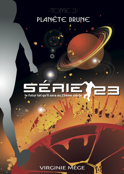 Βιβλίο Série 23 - Tome 3 Planète Brune Mège