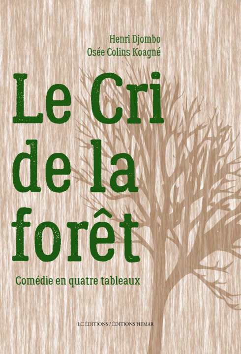 Könyv Le cri de la forêt Djombo