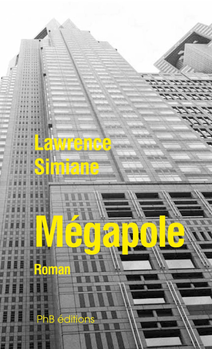 Book Mégapole Lawrence Simiane