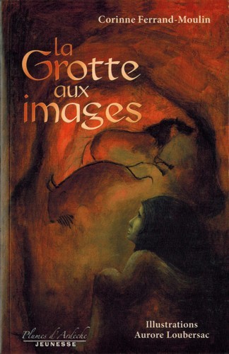 Boek La grotte aux images Ferrand-Moulin