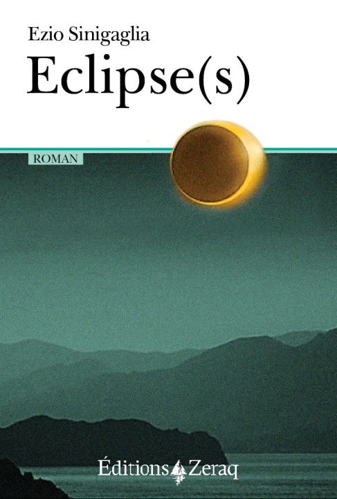 Knjiga Eclipse(s) Sinigaglia