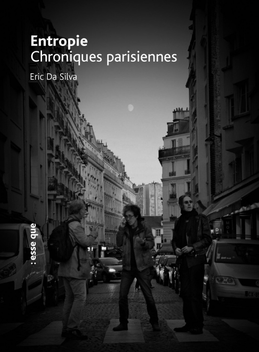 Kniha Entropie (Chroniques parisiennes) Da Silva