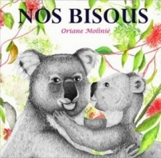 Kniha Nos bisous un livre pour les enfants Argis
