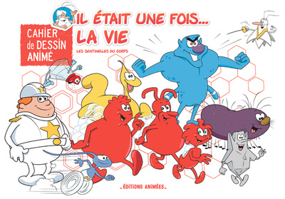 Könyv Cahier de dessin animé - Il était une fois la Vie Albert Barille