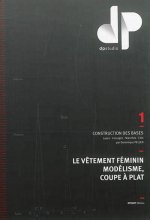 Könyv Le vêtement féminin, modélisme, coupe à plat - Tome 1 Pellen
