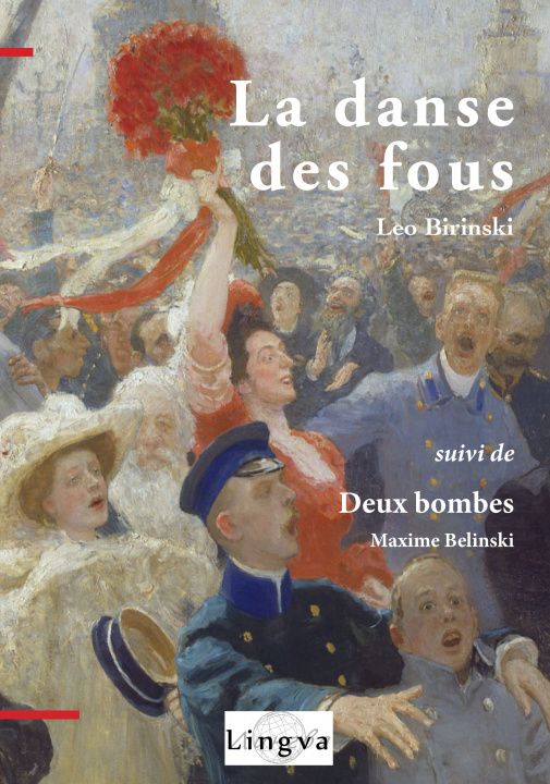 Kniha La danse des fous, suivi de Deux bombes Maxime Belinski