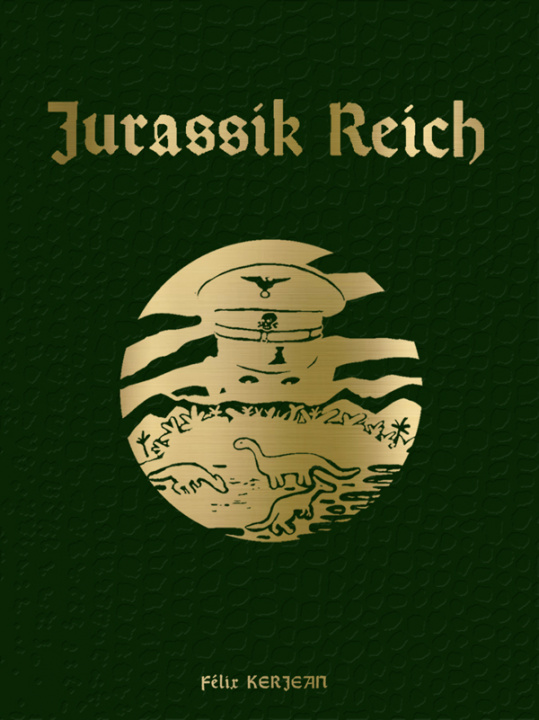 Книга Jurassik Reich Félix Kerjean