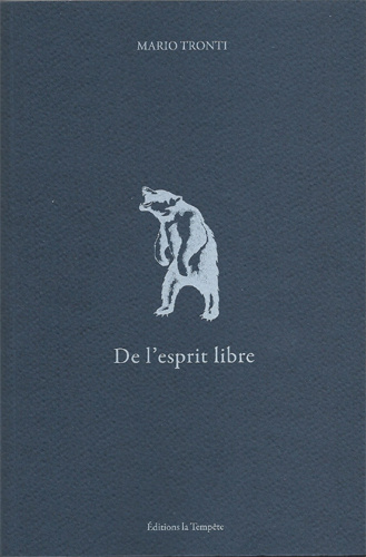 Knjiga De l'esprit libre Tronti