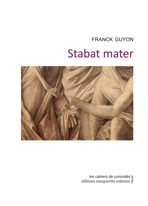 Knjiga Stabat Mater Franck Guyon