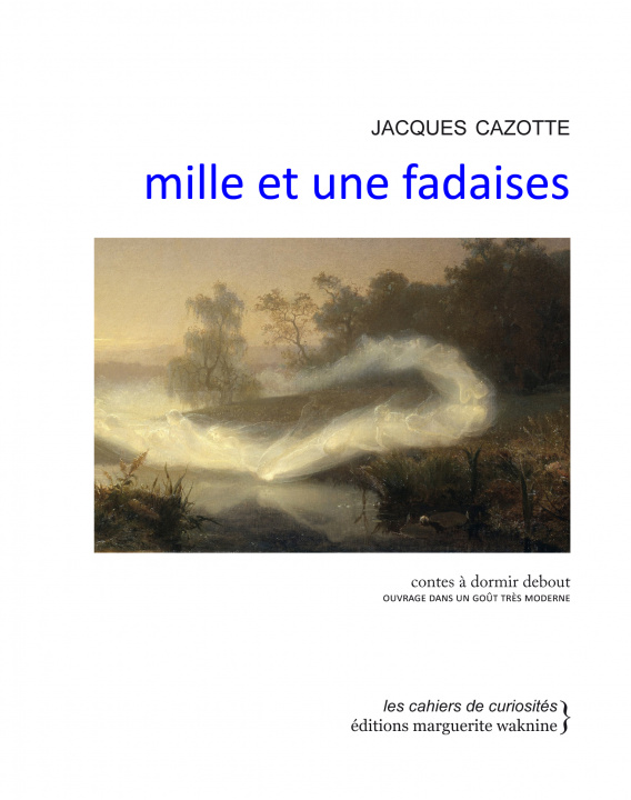 Knjiga Mille et une fadaises Jacques Cazotte