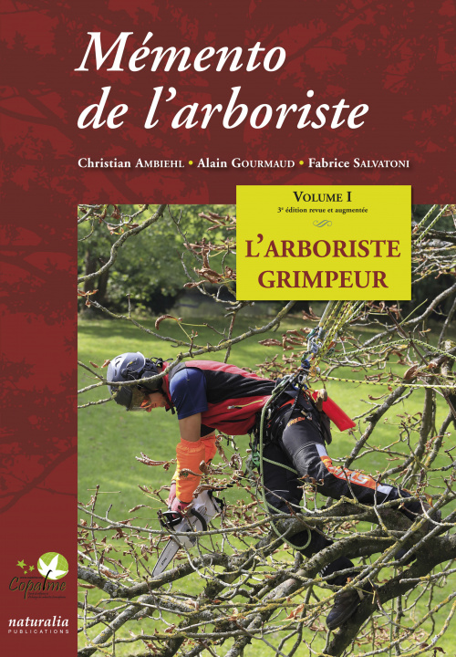 Kniha Mémento de l'arboriste. Vol. 1 L'arboriste grimpeur GOURMAUD