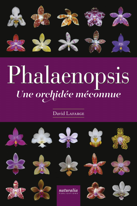 Книга Phalaenopsis - Une orchidée méconnue Lafarge
