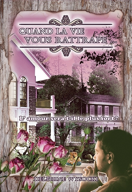 Knjiga Quand la vie vous rattrape... Wysocki