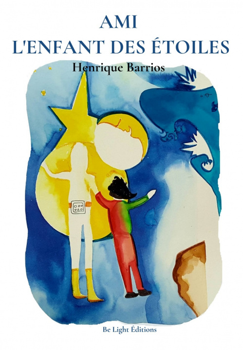 Buch AMI, l'Enfant des Étoiles BARRIOS