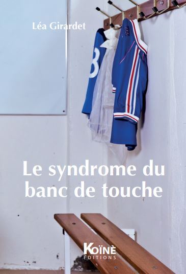 Kniha Le syndrome du banc de touche Girardet