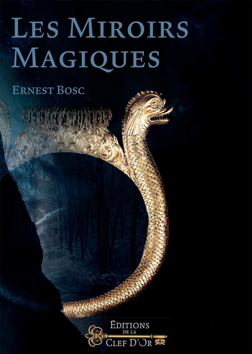 Kniha Les Miroirs Magiques Bosc