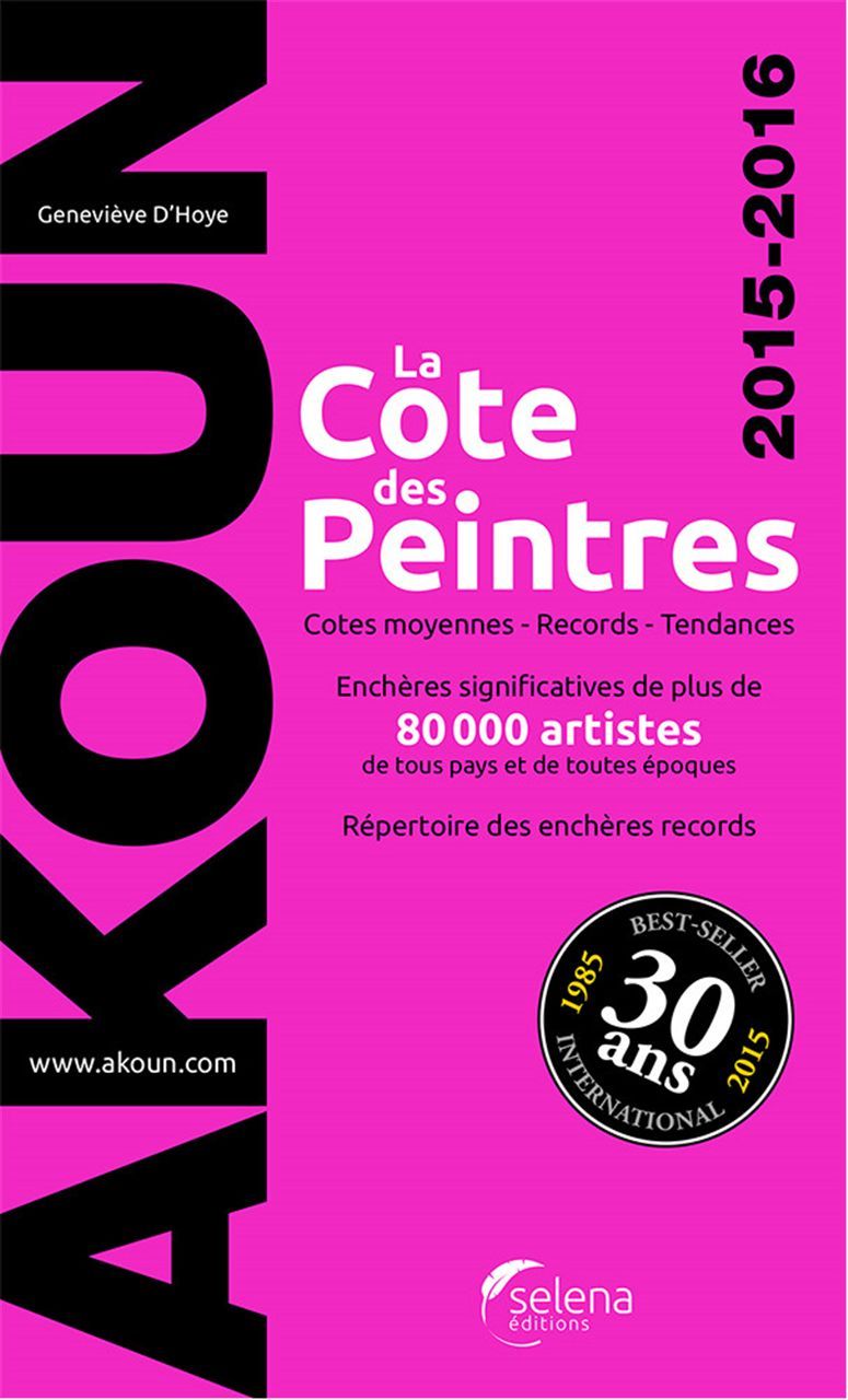 Kniha La Cote des Peintres 2015-2016      - Jacques-Armand Akoun