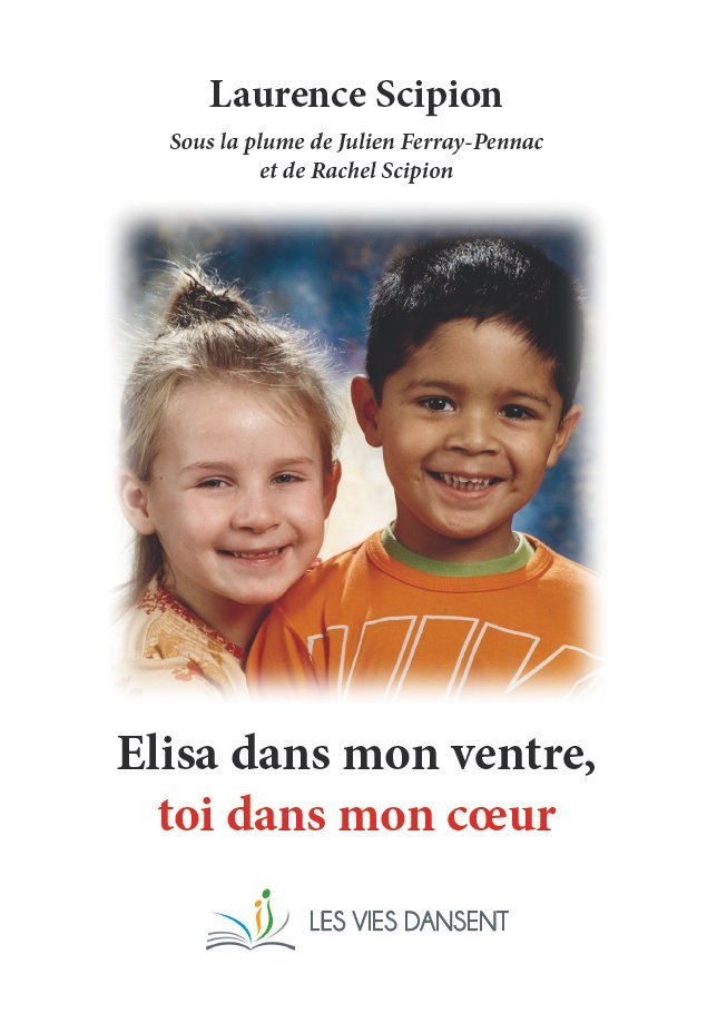 Libro Elisa dans mon ventre, toi dans mon coeur Scipion