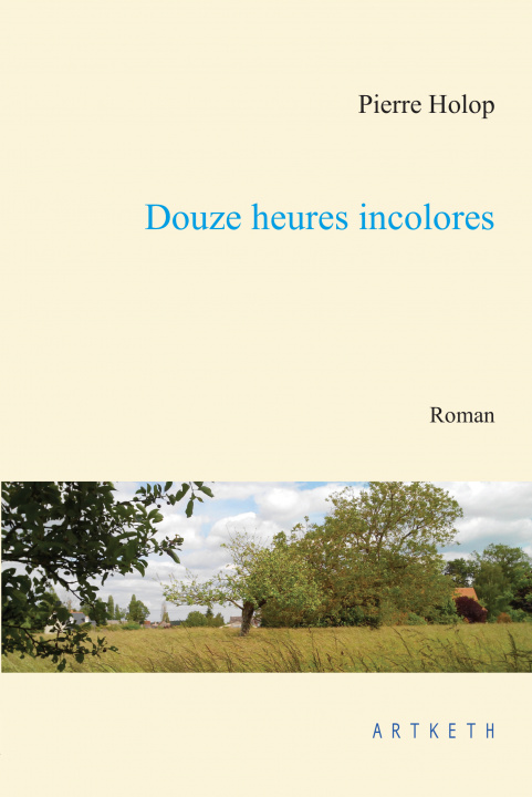 Knjiga Douze heures incolores HOLOP