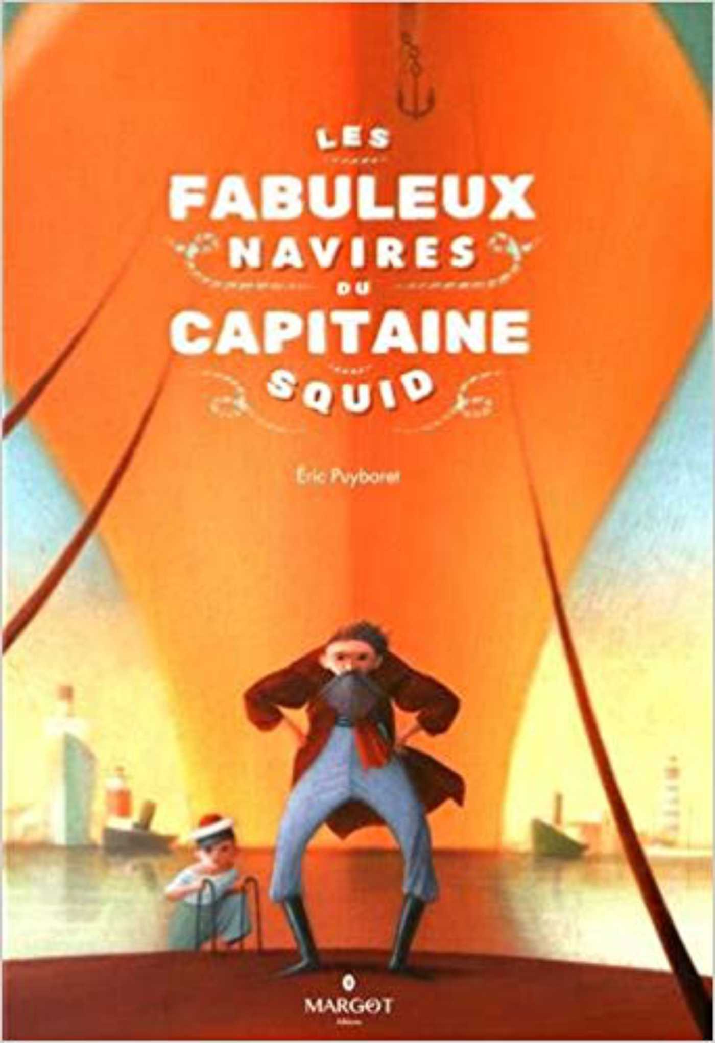 Kniha Les fabuleux navires du capitaine Squid 