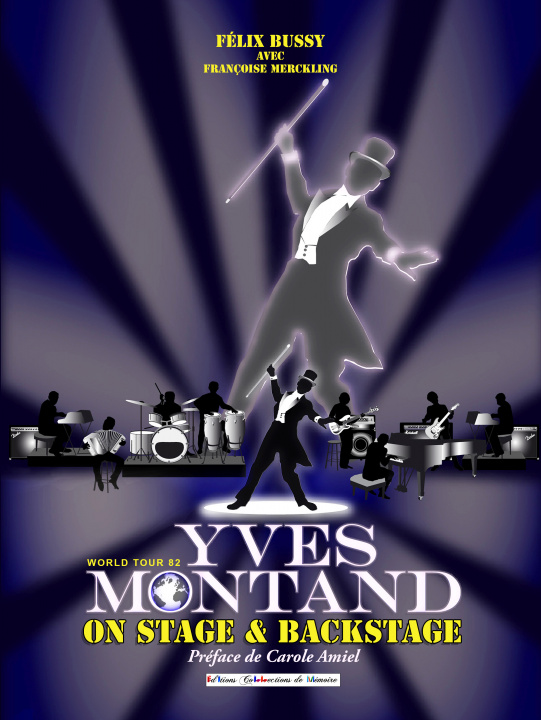 Carte YVES MONTAND - On stage and backstage BUSSY