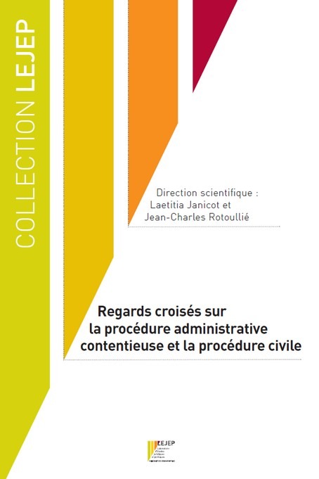 Libro Regards croisés sur la procédure administrative contentieuse et la procédure civile Rotouillé