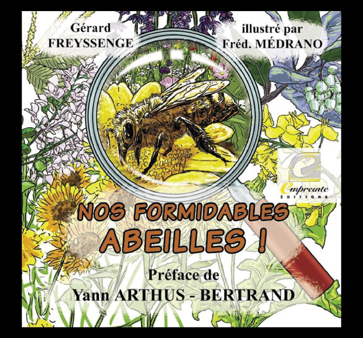 Buch NOS FORMIDABLES ABEILLES FREYSSENGE/MEDRANO