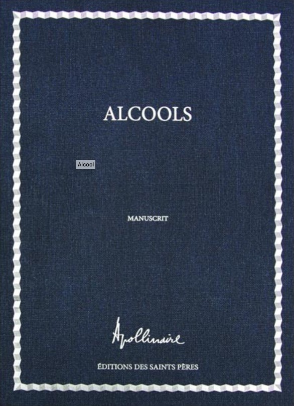 Book Alcools (MANUSCRIT) Apollinaire