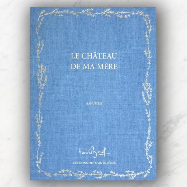 Kniha Le Château de ma mère (MANUSCRIT) Pagnol