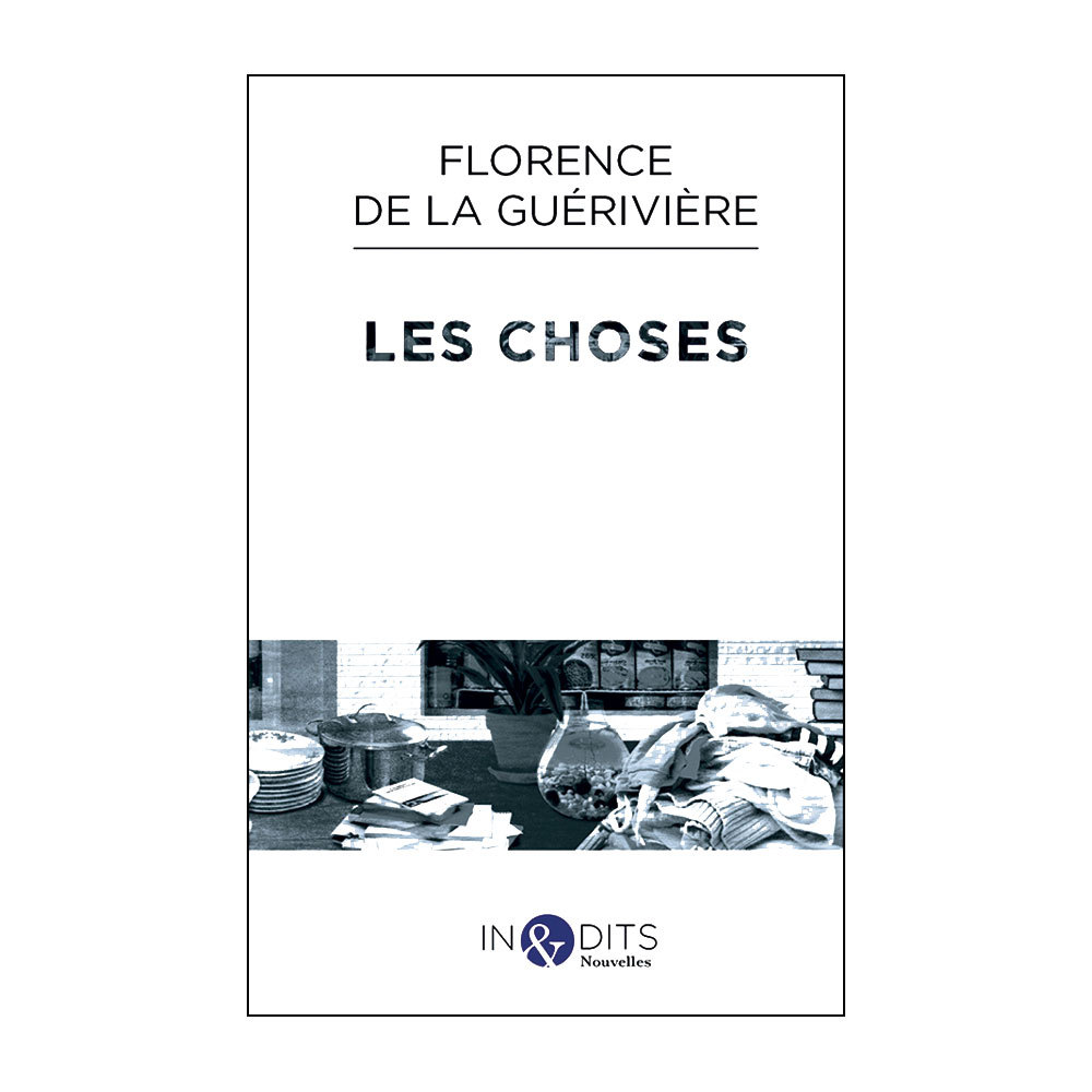 Knjiga LES CHOSES de la Guérivière