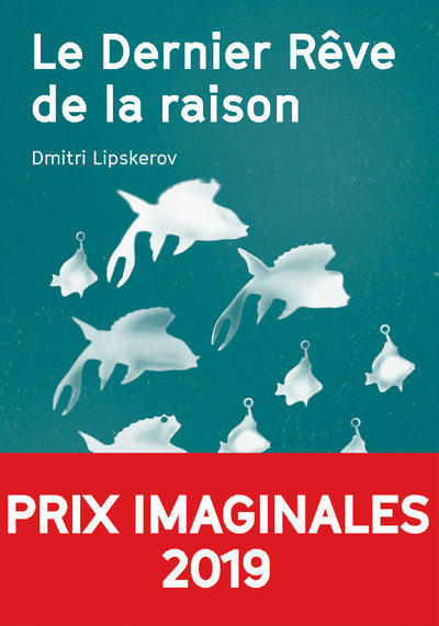 Książka Le Dernier rêve de la raison Dmitri Mihajlovitch Lipskerov