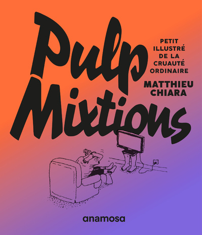 Knjiga Pulp mixtions Matthieu Chiara