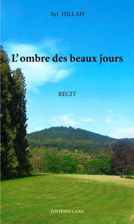 Książka L'ombre des beaux jours - récit HILLAH