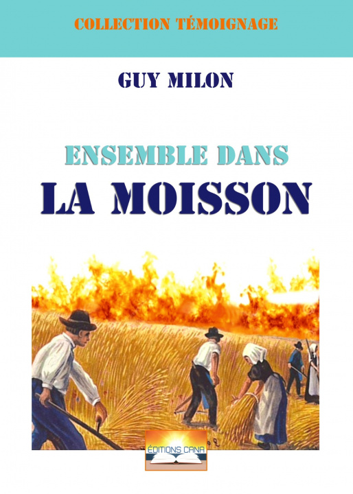 Book Ensemble dans la moisson MILON