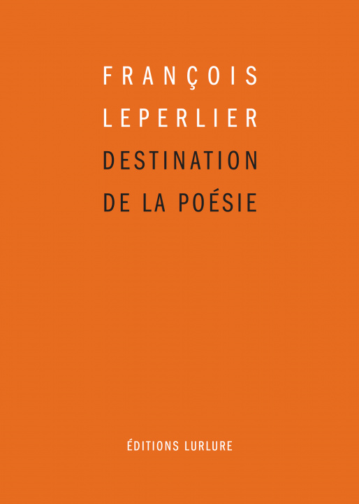 Knjiga Destination de la poésie Leperlier