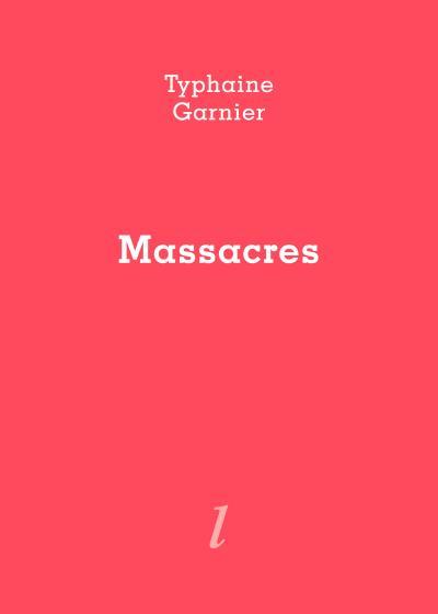 Knjiga MASSACRES GARNIER