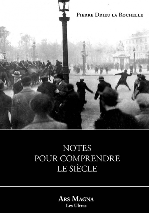 Knjiga NOTES POUR COMPRENDRE LE SIECLE la Rochelle