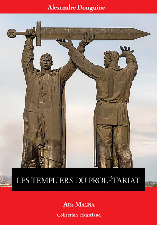 Kniha Les Templiers du prolétariat Douguine