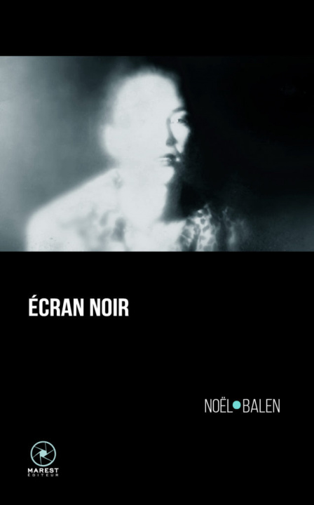 Knjiga Écran noir Balen