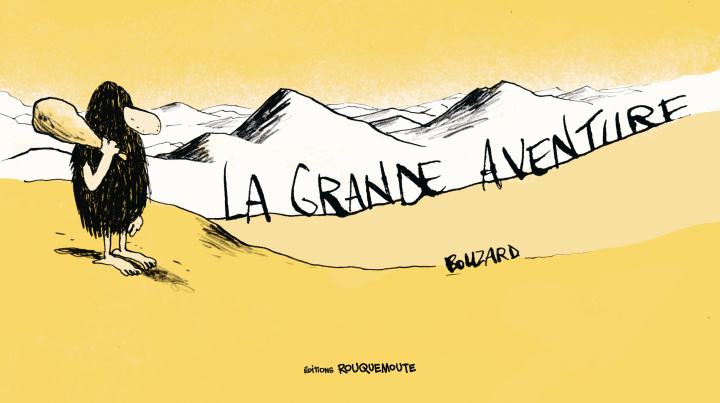 Könyv La Grande aventure Guillaume Bouzard