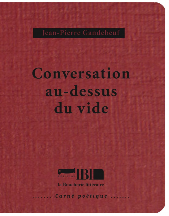 Kniha CONVERSATION AU-DESSUS DU VIDE GANDEBOEUF