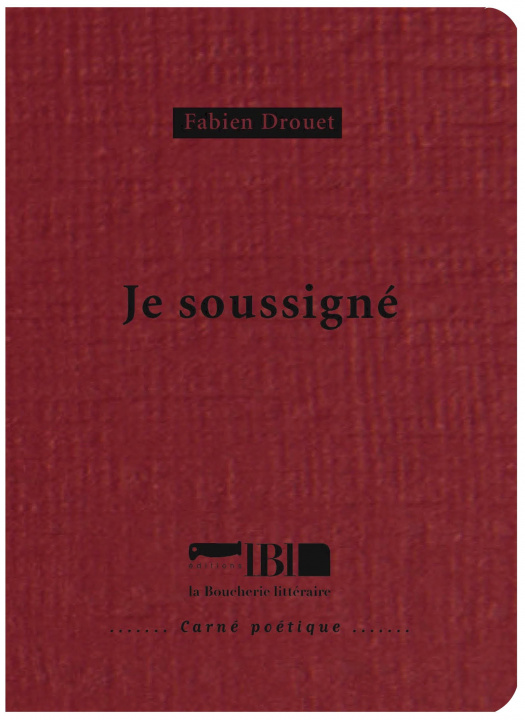 Boek JE SOUSSIGNE DROUET