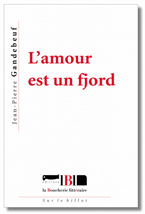 Kniha L'amour est un fjord Gandeboeuf