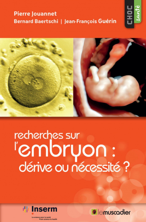 Kniha Recherches sur l'embryon : dérive ou nécessité ? Guérin