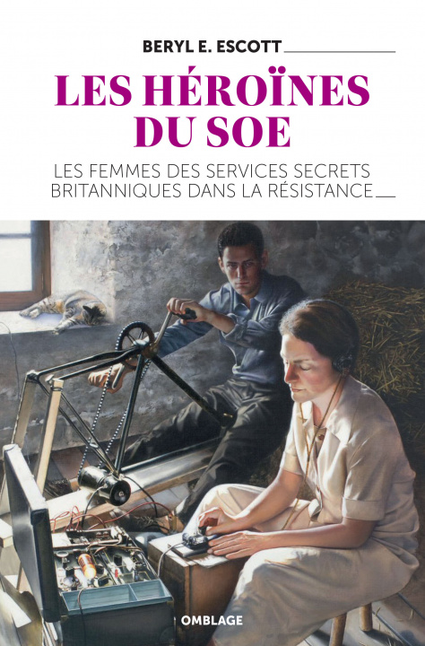 Kniha Les héroïnes du SOE ESCOTT BERYL