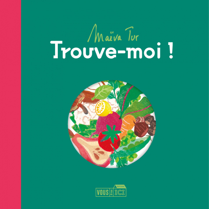 Kniha Trouve-moi ! Tur