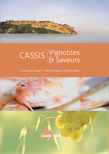 Knjiga CASSIS Vignobles & Saveurs Chastel